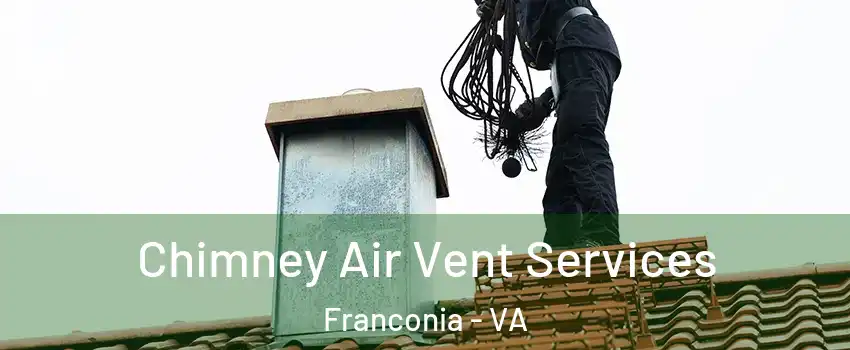  Chimney Air Vent Services Franconia - VA