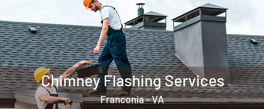  Chimney Flashing Services Franconia - VA