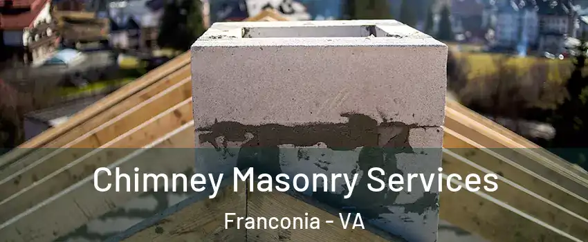  Chimney Masonry Services Franconia - VA