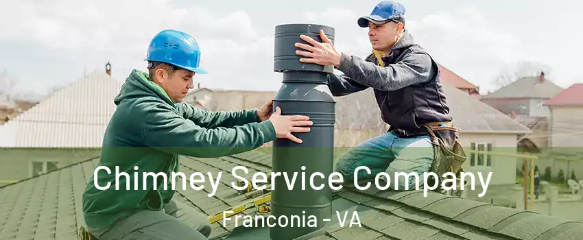  Chimney Service Company Franconia - VA