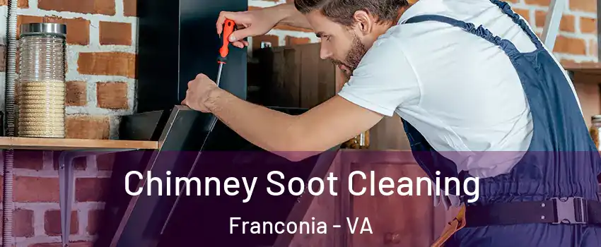  Chimney Soot Cleaning Franconia - VA