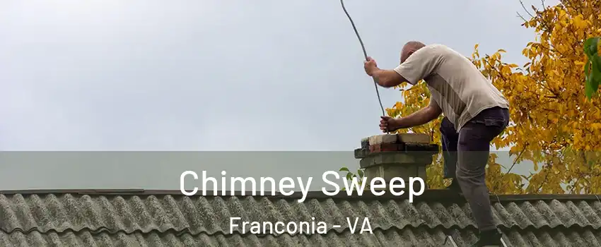  Chimney Sweep Franconia - VA