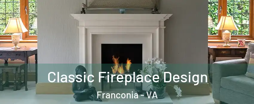 Classic Fireplace Design Franconia - VA
