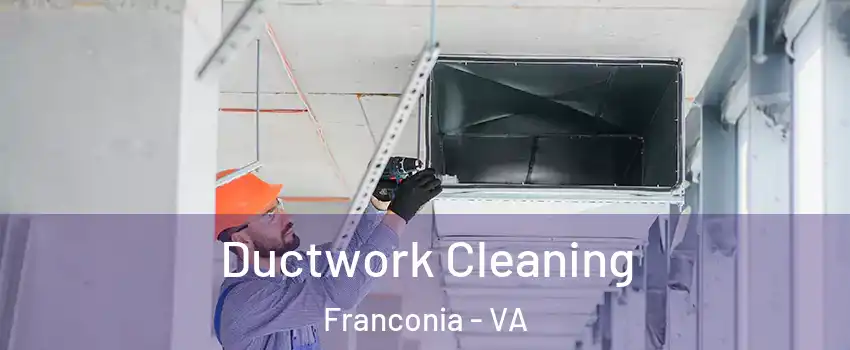  Ductwork Cleaning Franconia - VA