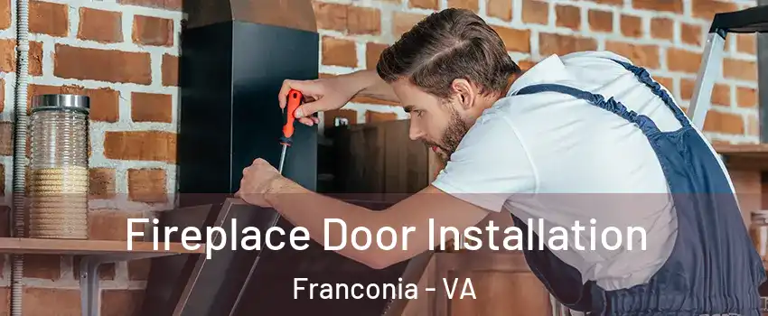  Fireplace Door Installation Franconia - VA