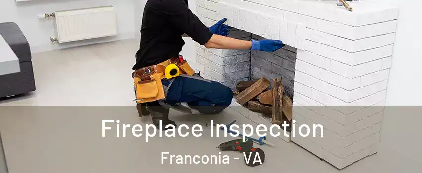  Fireplace Inspection Franconia - VA