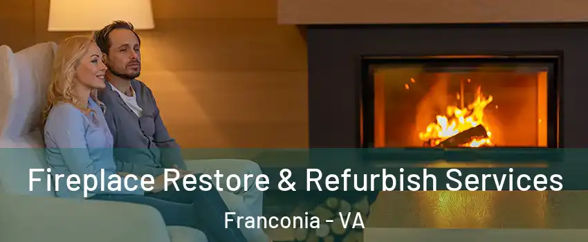  Fireplace Restore & Refurbish Services Franconia - VA