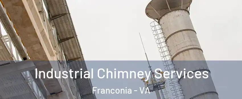 Industrial Chimney Services Franconia - VA