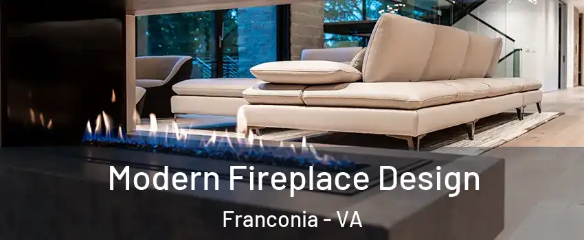  Modern Fireplace Design Franconia - VA