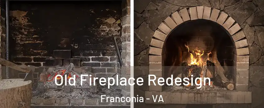  Old Fireplace Redesign Franconia - VA