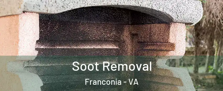  Soot Removal Franconia - VA