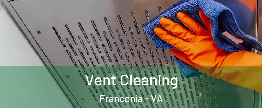  Vent Cleaning Franconia - VA